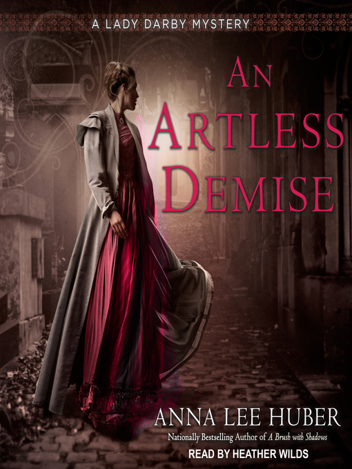 Title details for An Artless Demise by Anna Lee Huber - Available